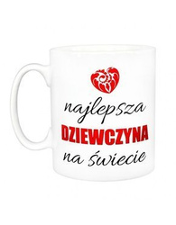 Kubek biały - Kubek Dla Dziewczyny - Najlepsza Dziewczyna