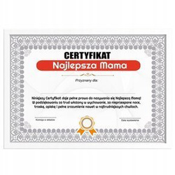 Certyfikat - Najlepsza Mama - ramka biała