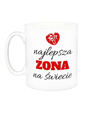 Kubek biały - Kubek Dla Żony - Najlepsza Żona