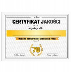 Certyfikat - 70 Urodziny