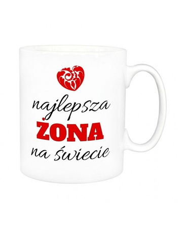 Kubek biały - Kubek Dla Żony - Najlepsza Żona