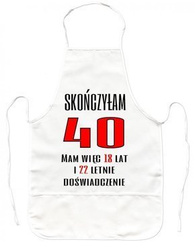 Fartuszek Kuchenny - Skończyłam 40 lat
