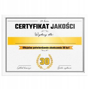 Certyfikat - 30 Urodziny - ramka biała