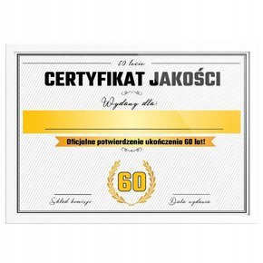 Certyfikat - 60 Urodziny