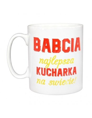 Kubek biały - Kubek Dla Babci - Najlepsza Kucharka